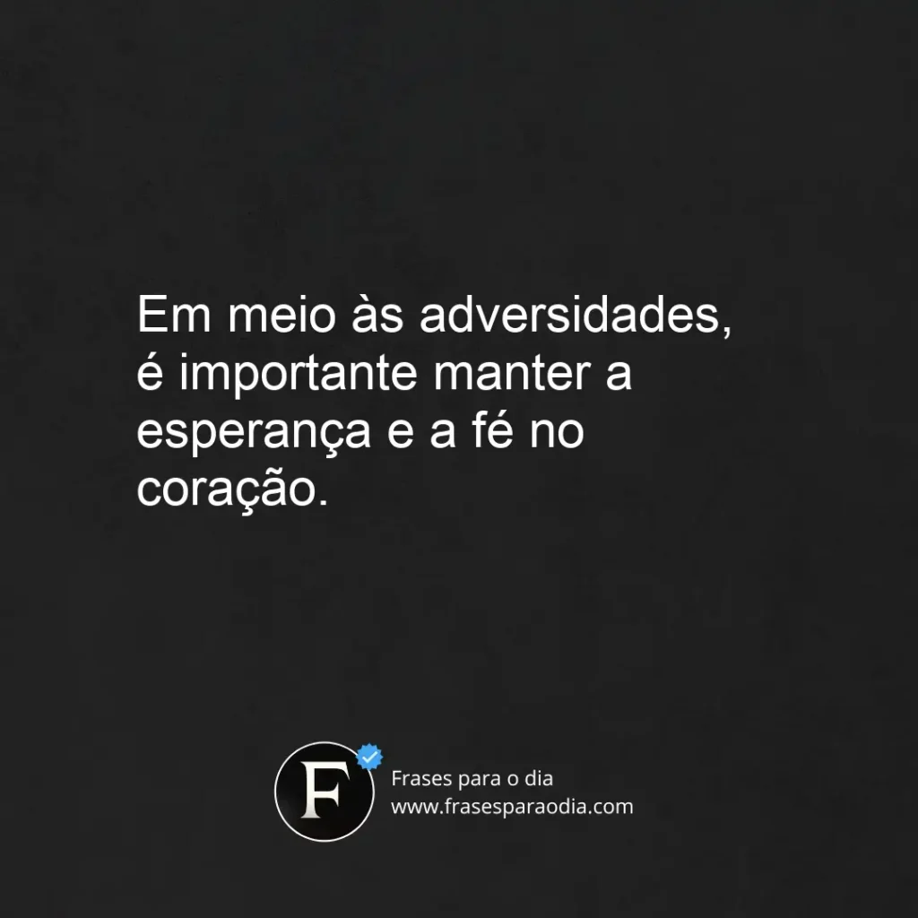 Frases de dias dificeis