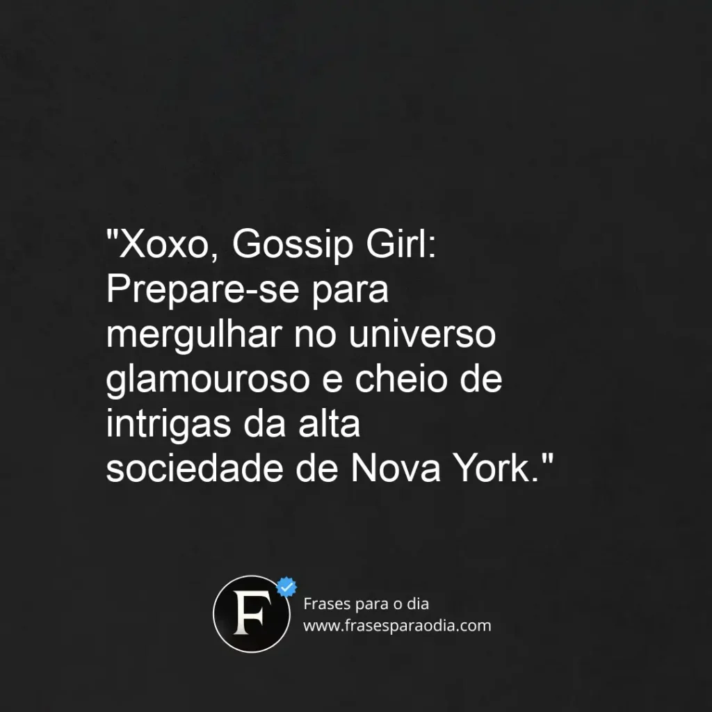 Frases de gossip girl