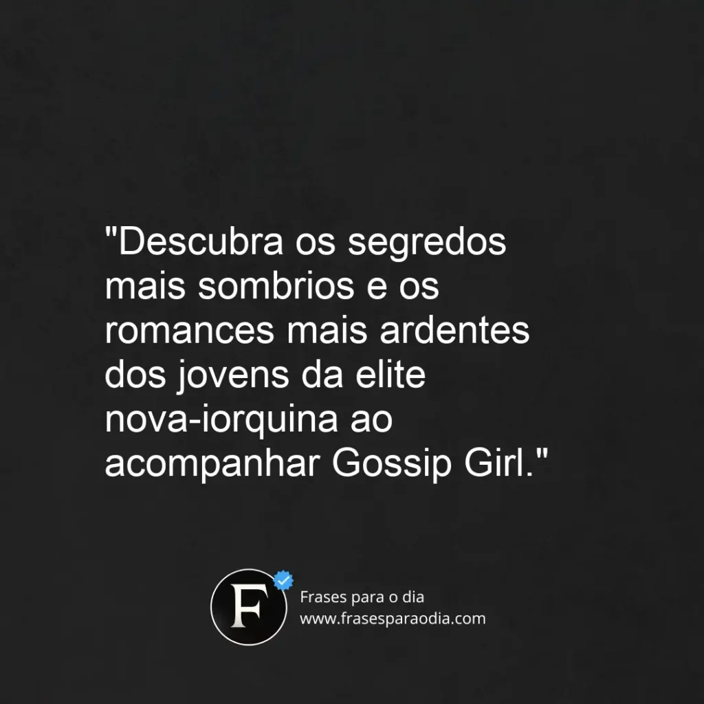 Frases de gossip girl