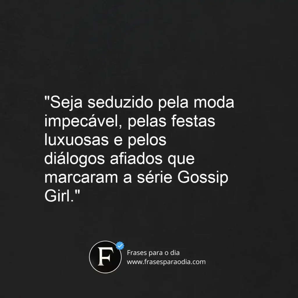 Frases de gossip girl