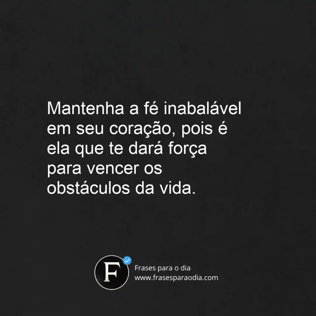 Frases de motivação e fe