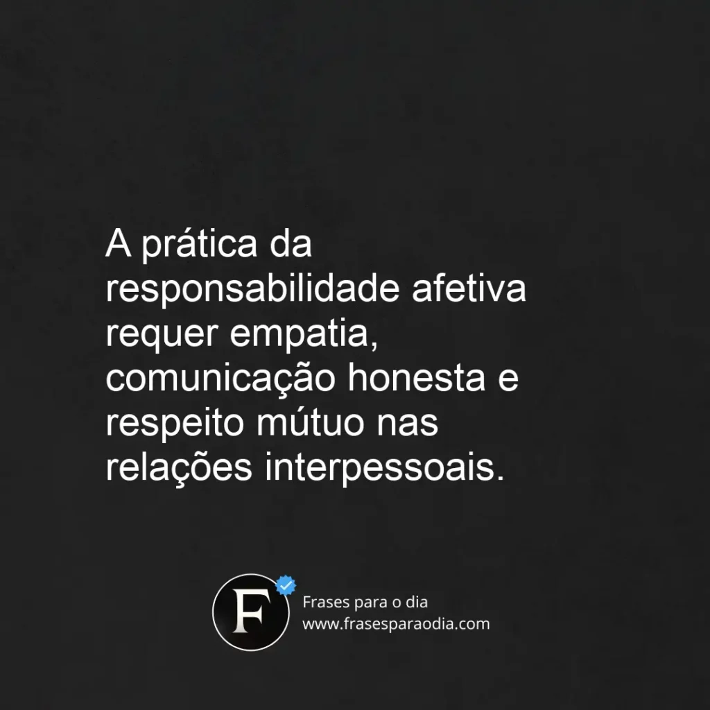 Frases de responsabilidade afetiva