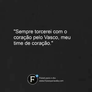 Frases do vasco