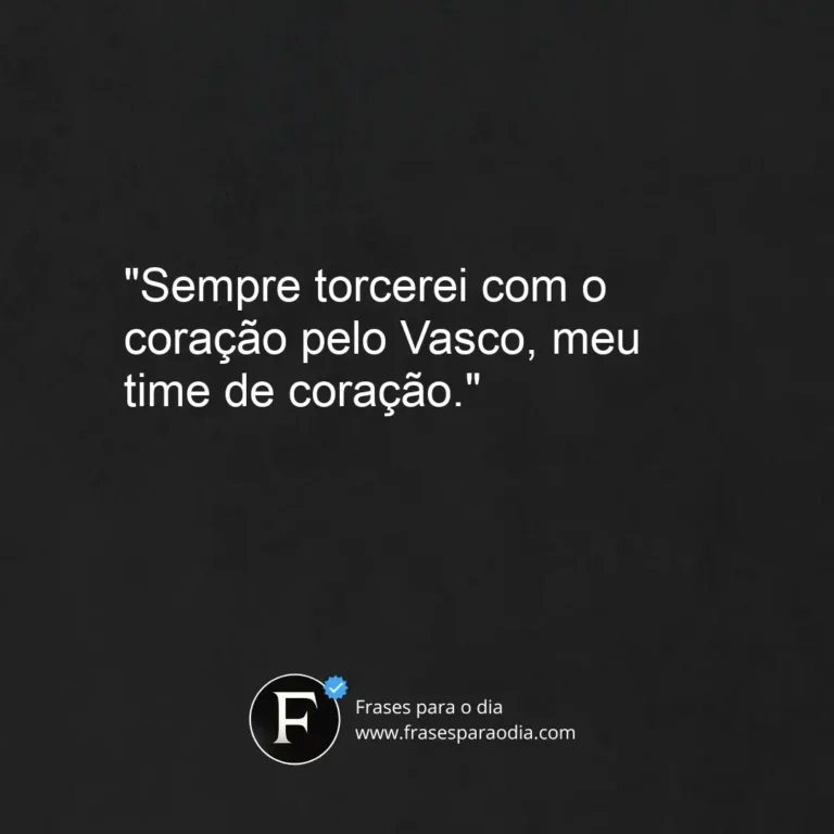 Frases do vasco