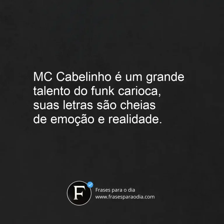 Frases mc cabelinho