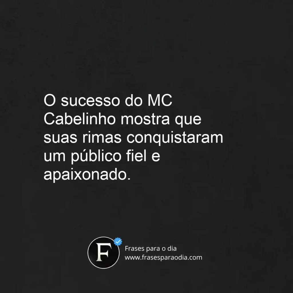 Frases mc cabelinho