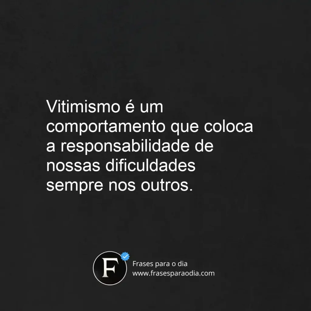 Frases sobre vitimismo