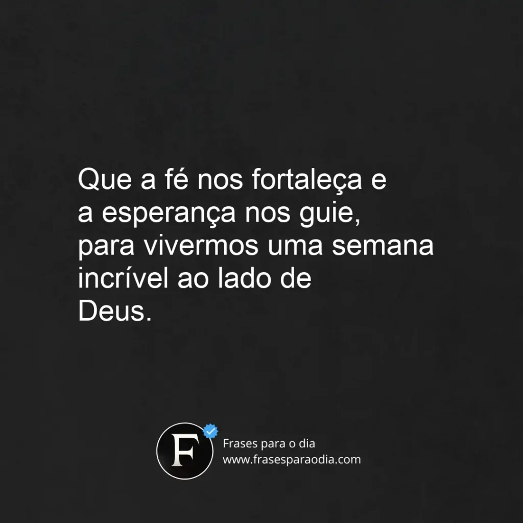 Frases de boa semana com deus