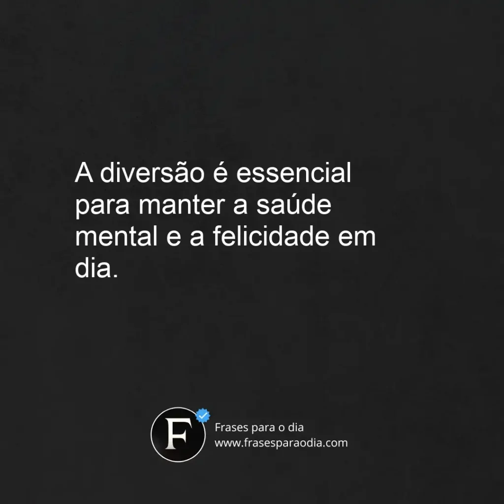 Frases de diversão