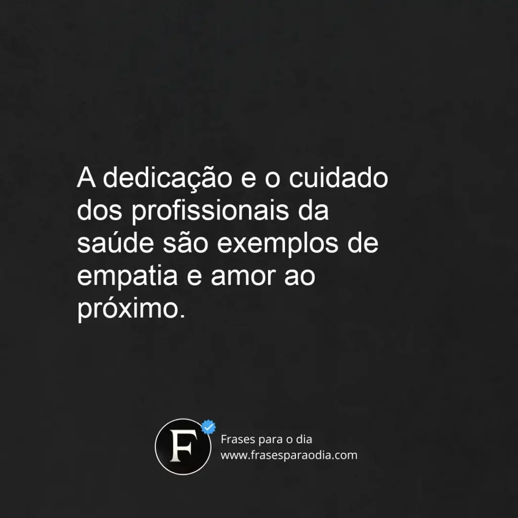 Frases de homenagem aos profissionais da saude