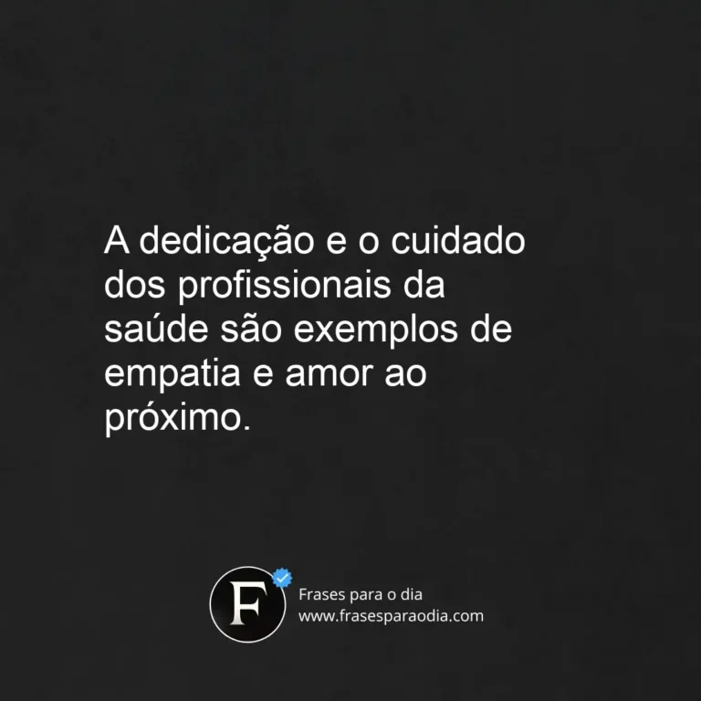 Frases de homenagem aos profissionais da saude