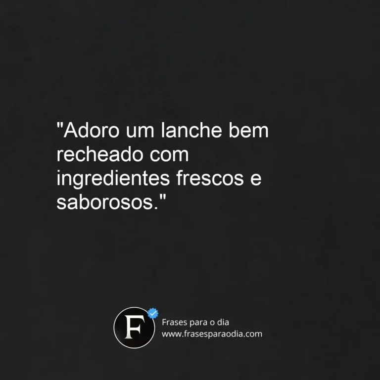 Frases de lanches