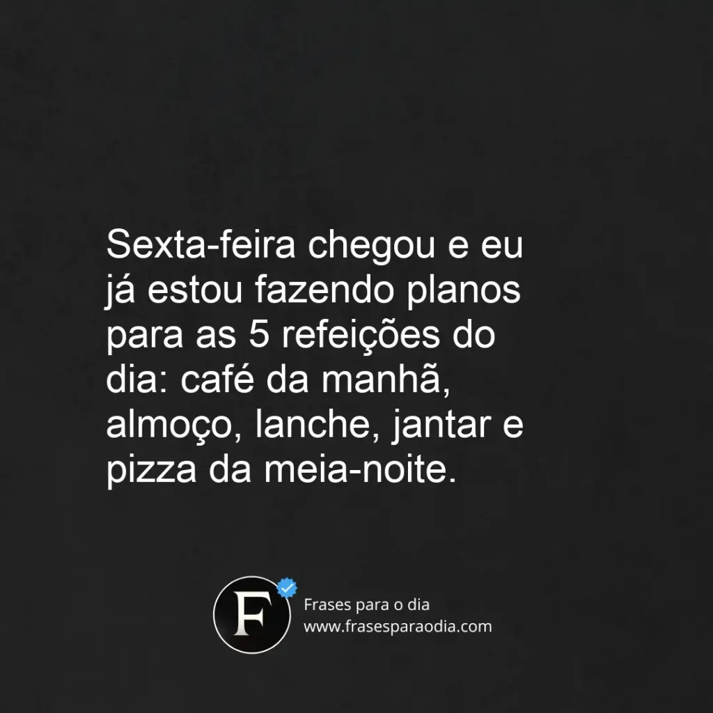 Frases de sexta feira engracada