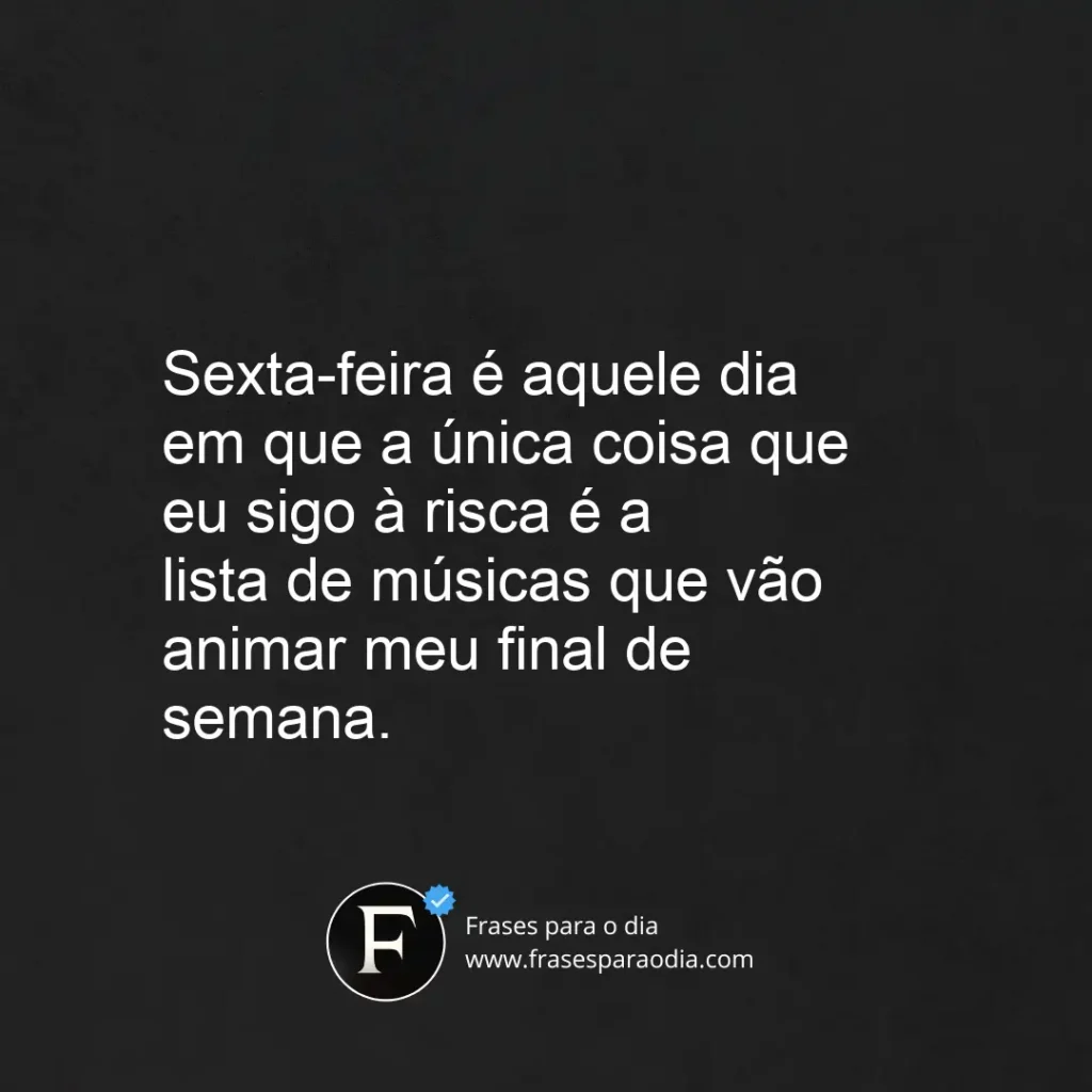 Frases de sexta feira engracada