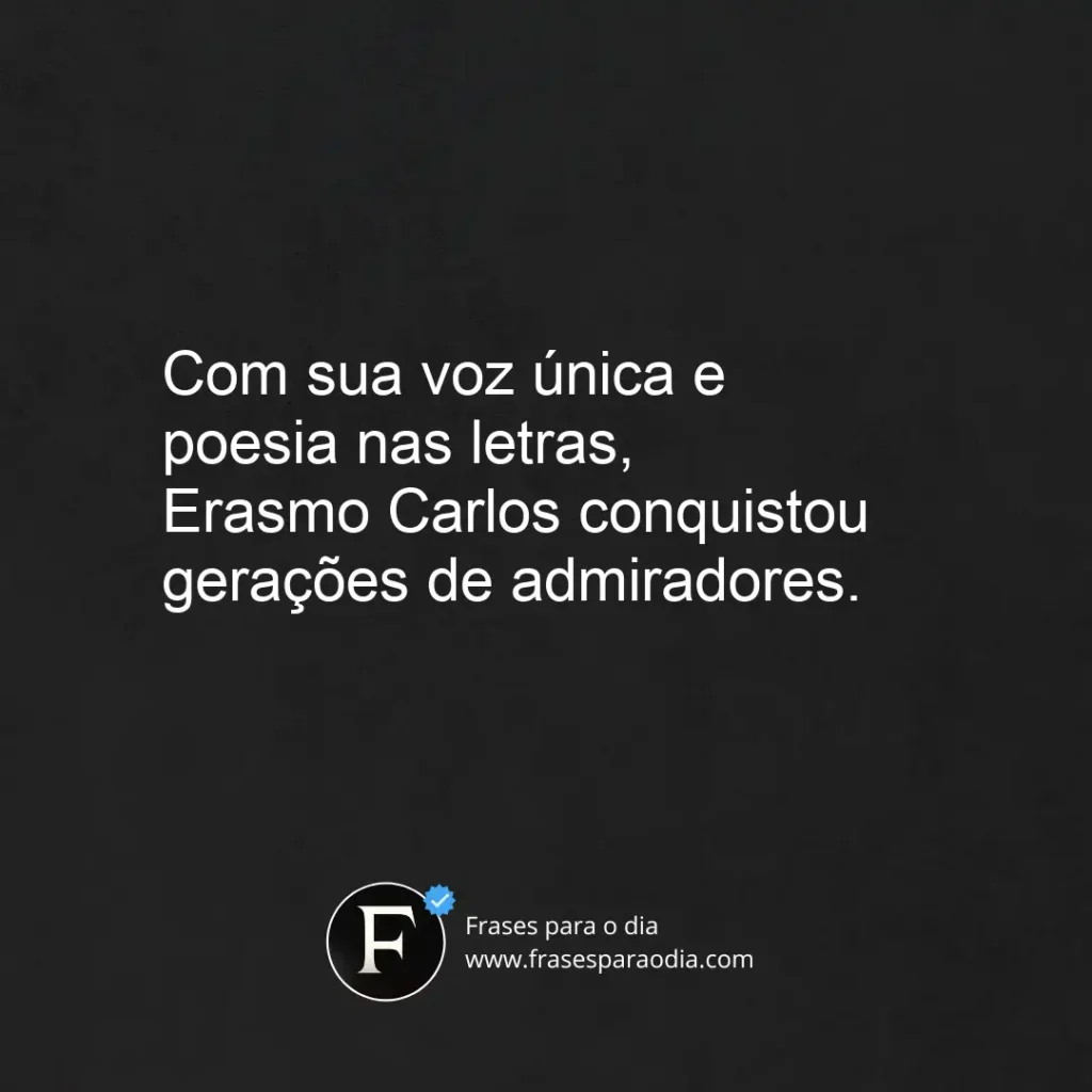 Frases erasmo carlos