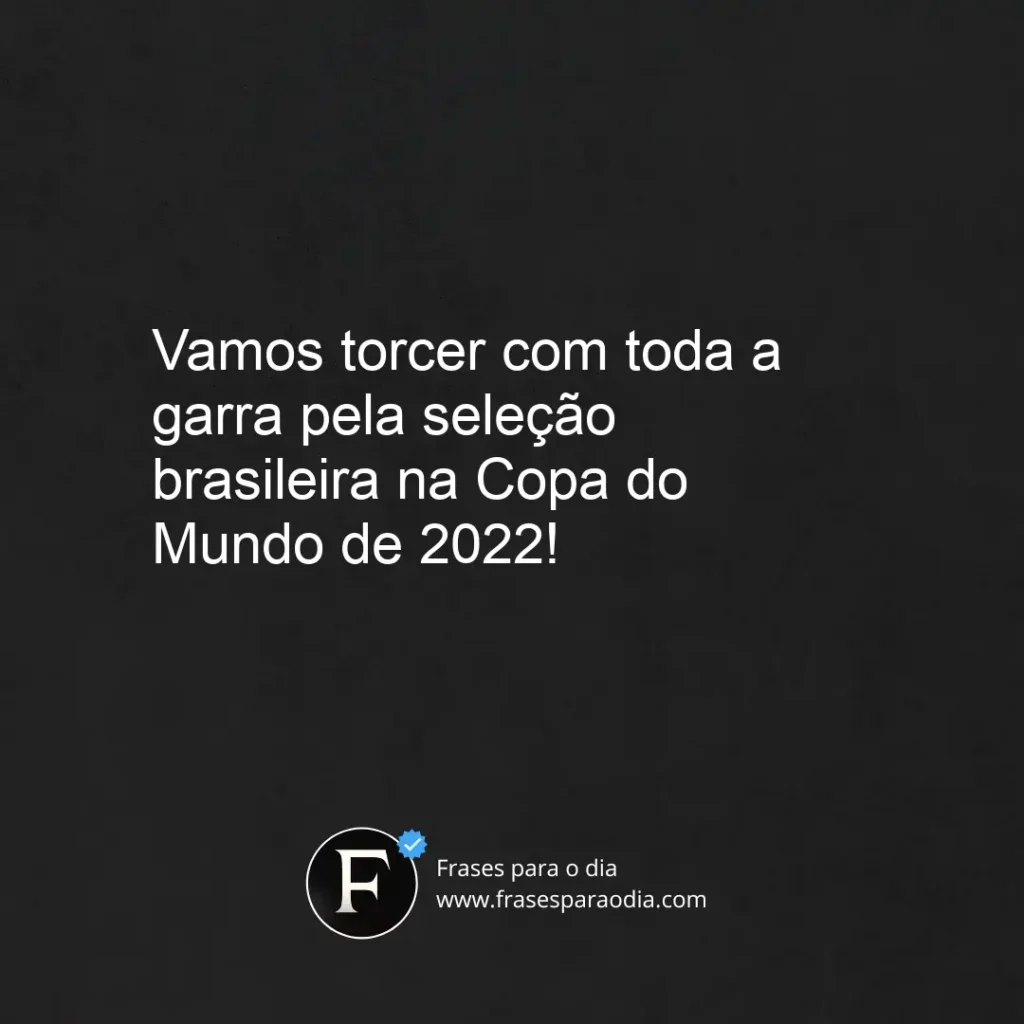 Frases para copa do mundo 2022