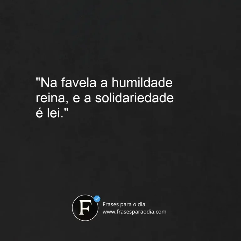 Frases de favela