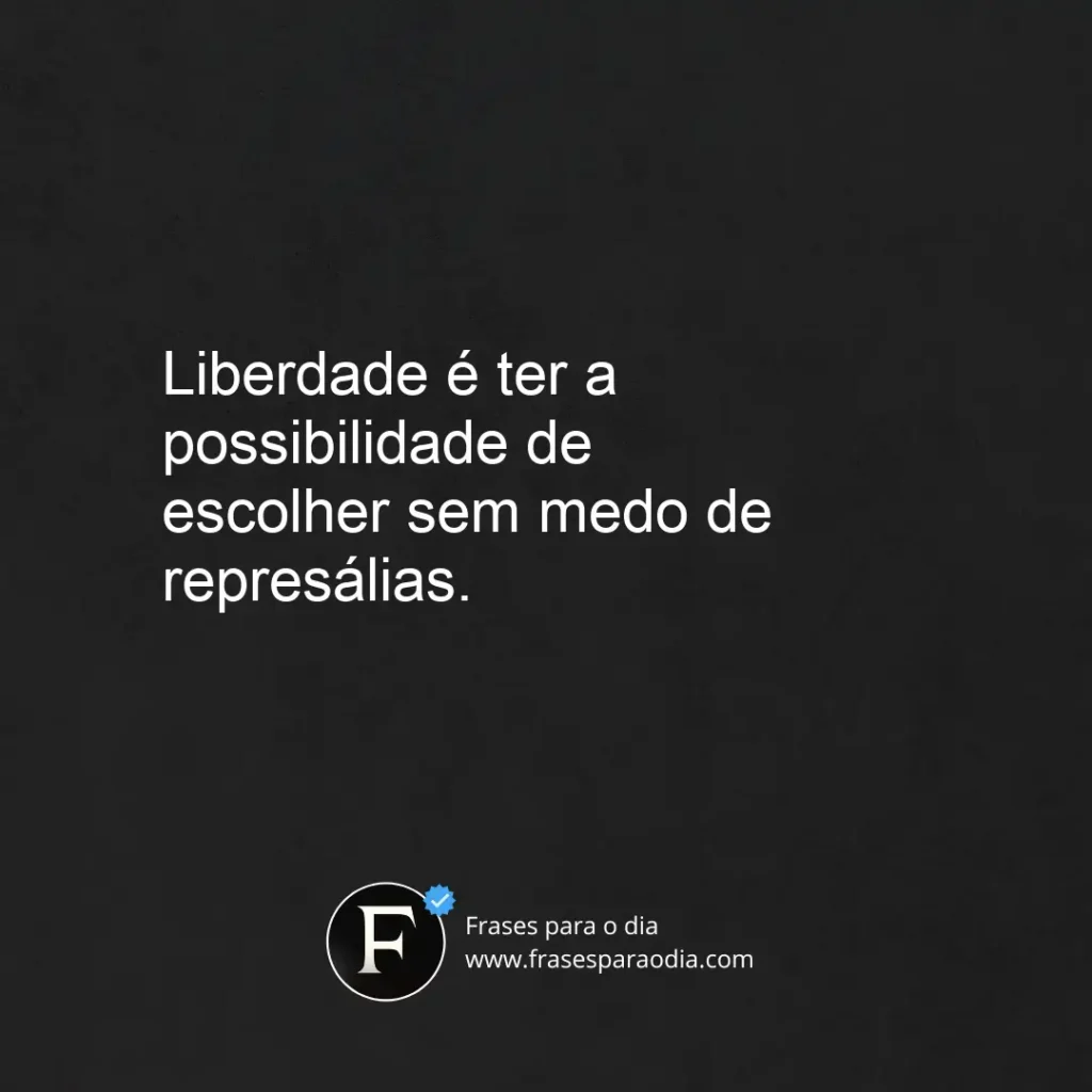 Frases de liberdade