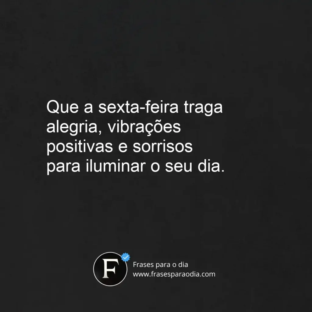 Frases de boa tarde sexta feira