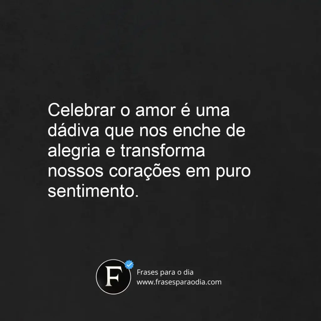 Frases de feliz dia dos namorados