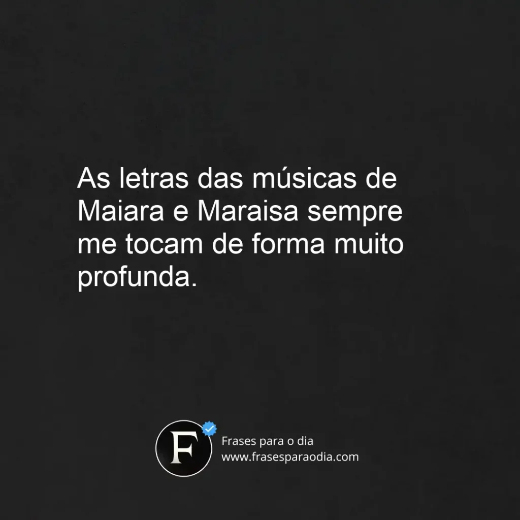 Frases de maiara e maraisa