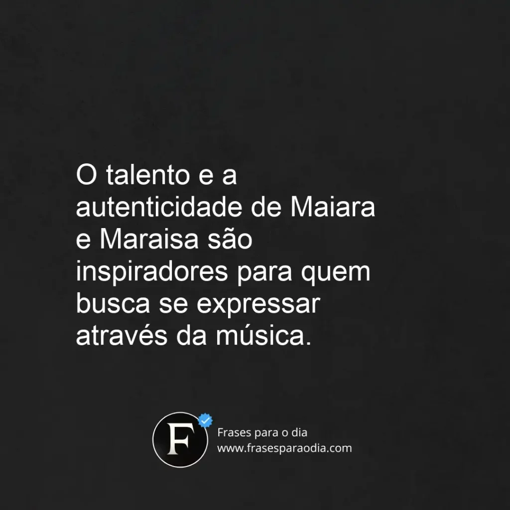 Frases de maiara e maraisa