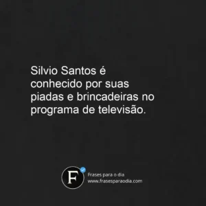 Frases de silvio santos