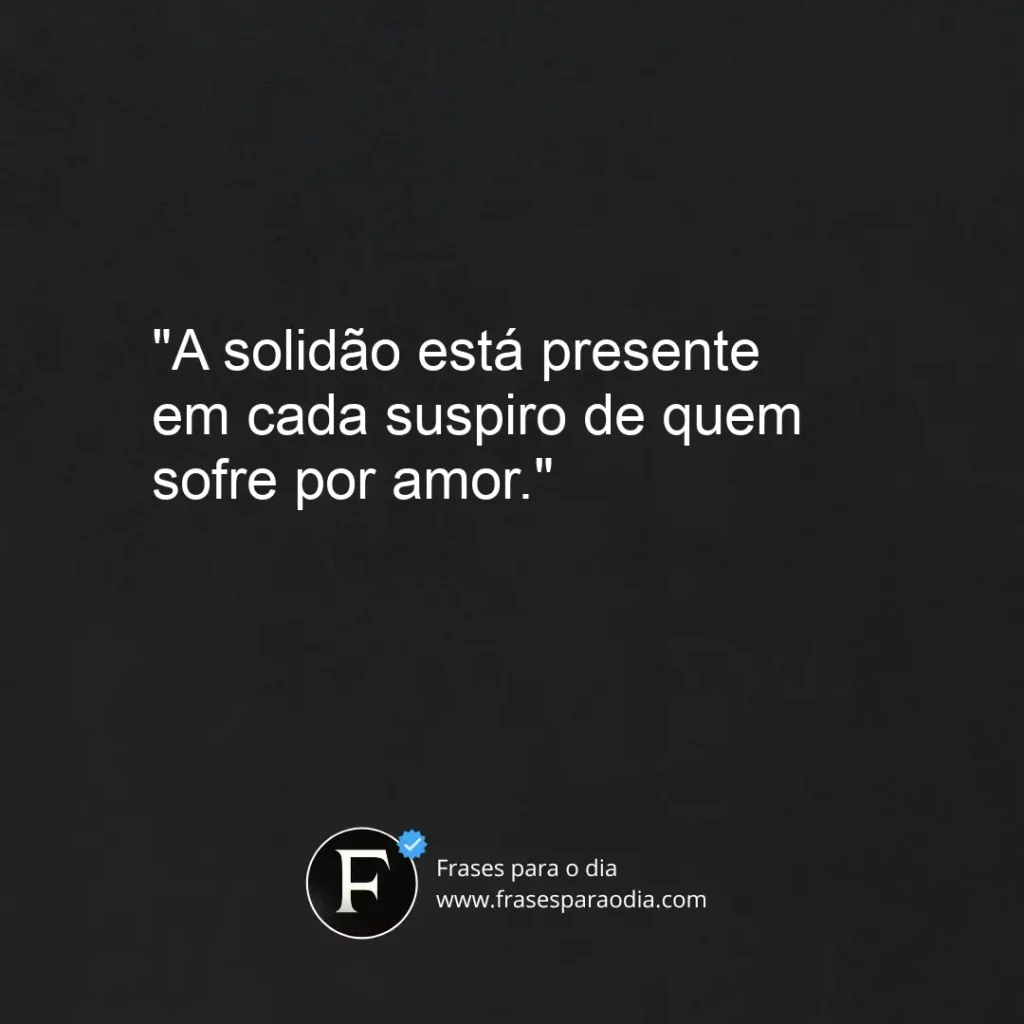 Frases de sofrencia