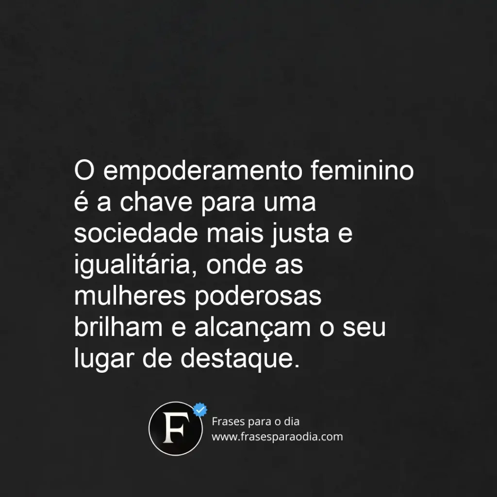 Frases para mulheres poderosas