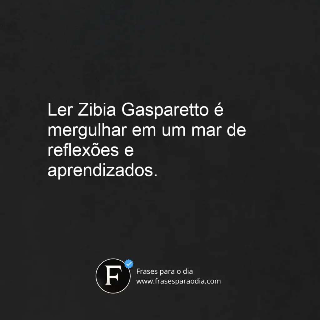 Frases de zibia gasparetto
