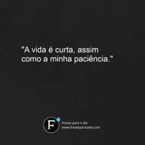 Frases curtas e engraçadas