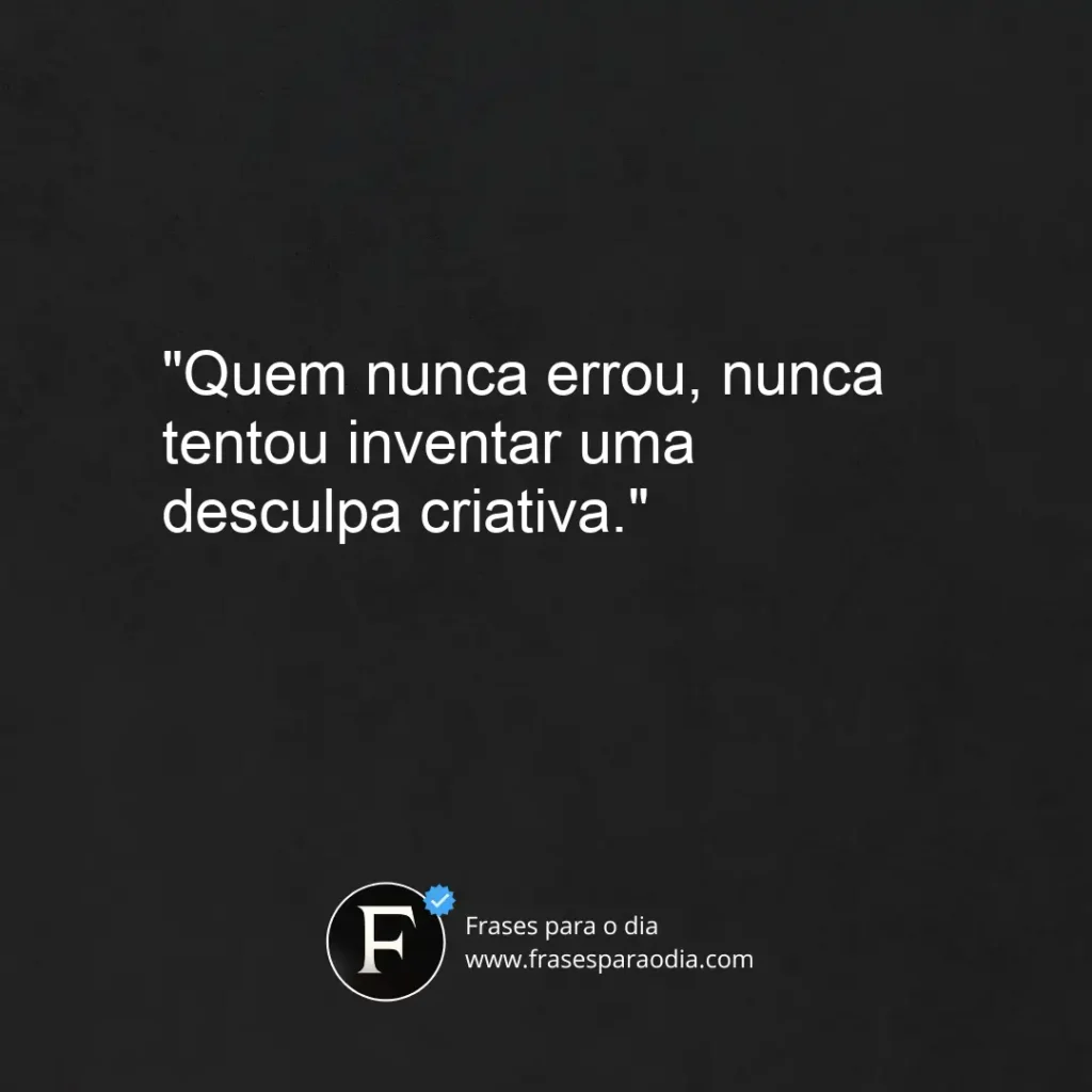 Frases curtas e engraçadas