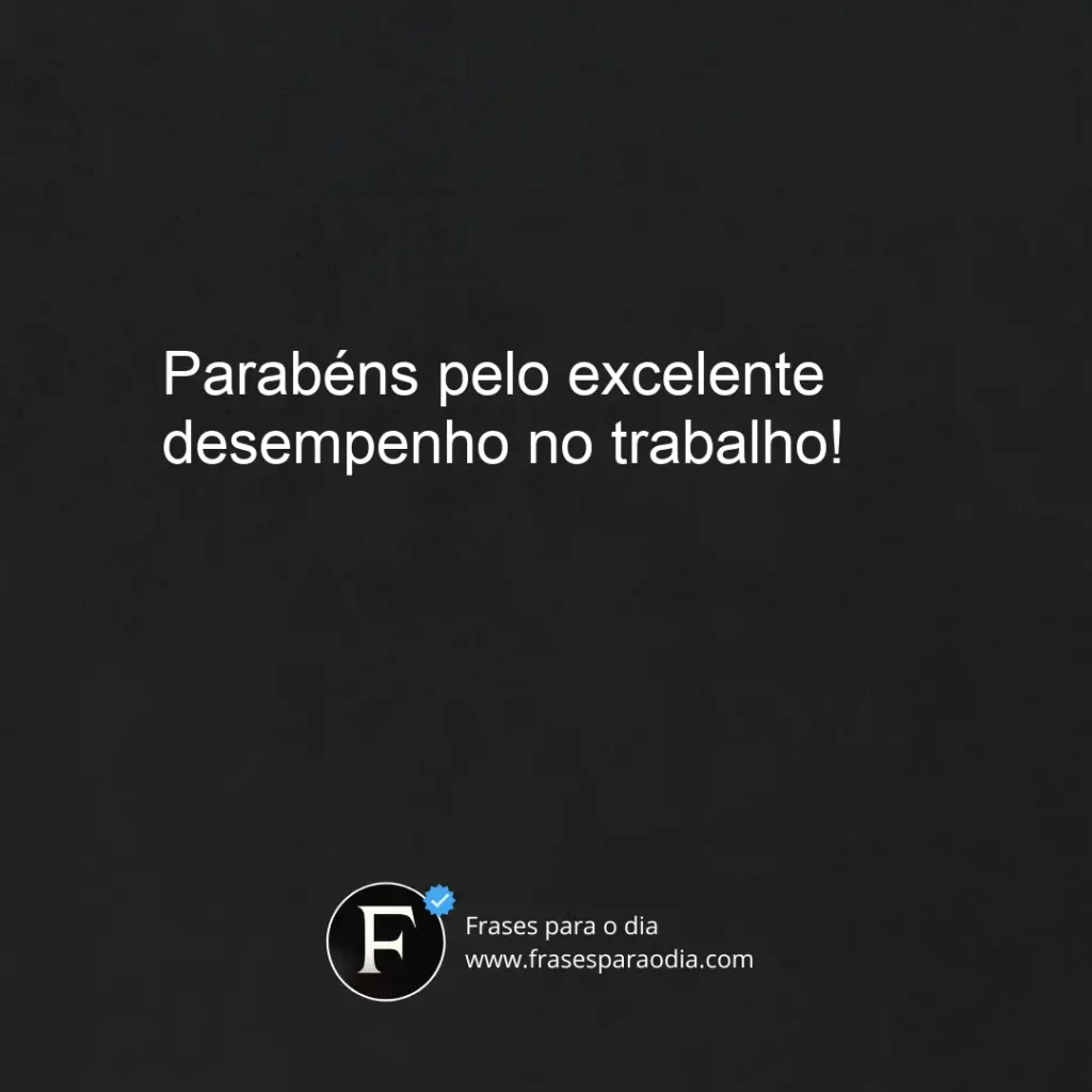 Frases de bom trabalho
