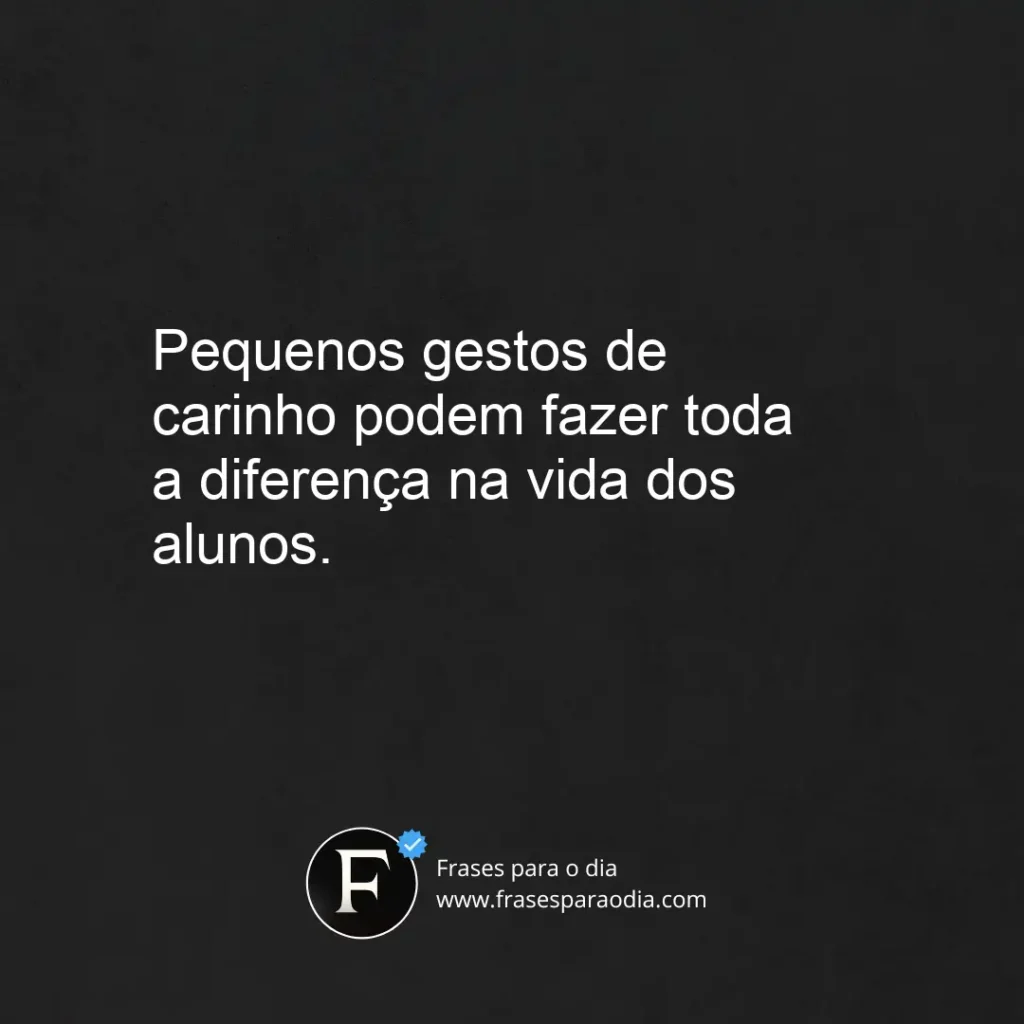 Frases de carinho para alunos