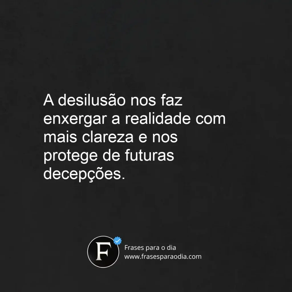 Frases de desilusão