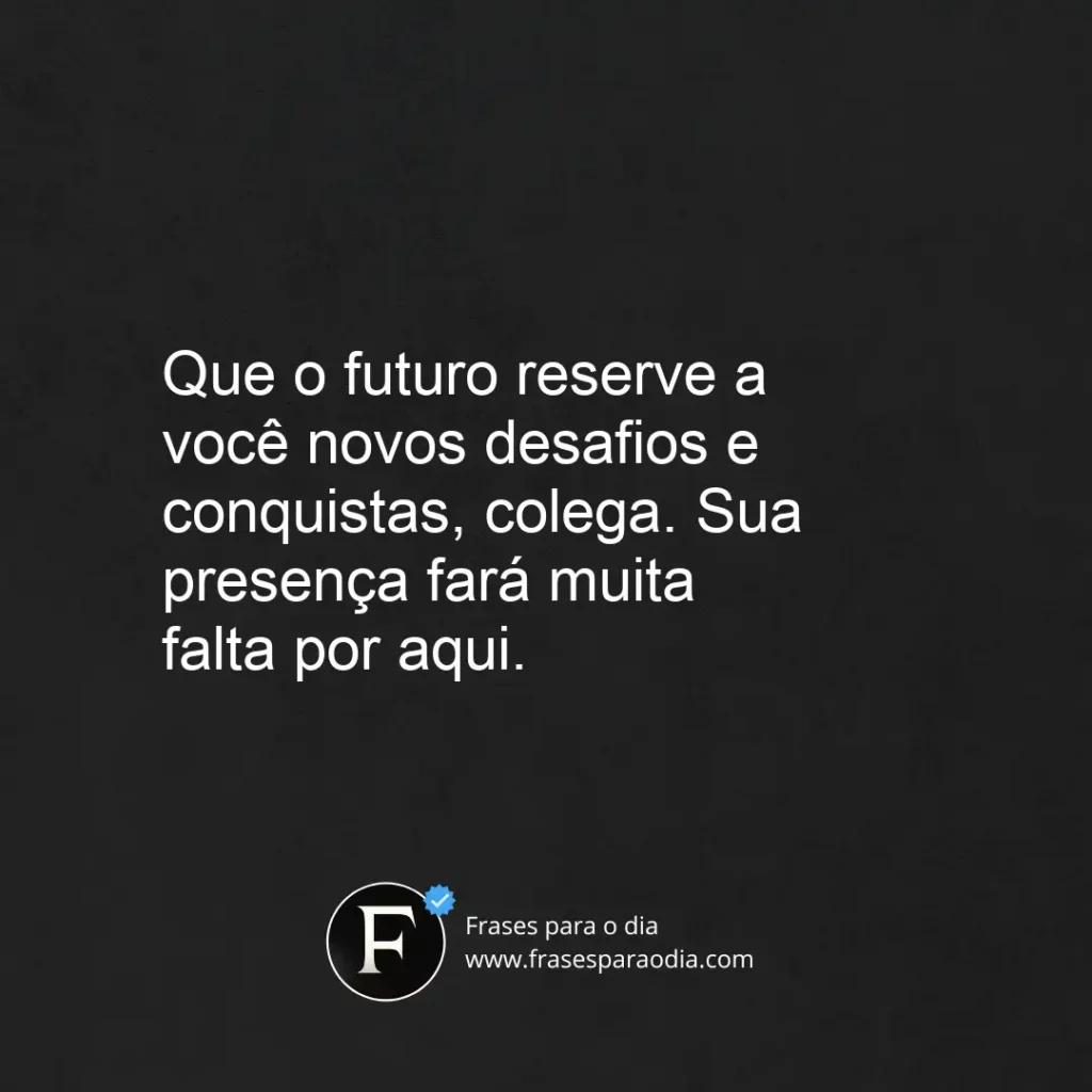Frases de despedida para colega de trabalho