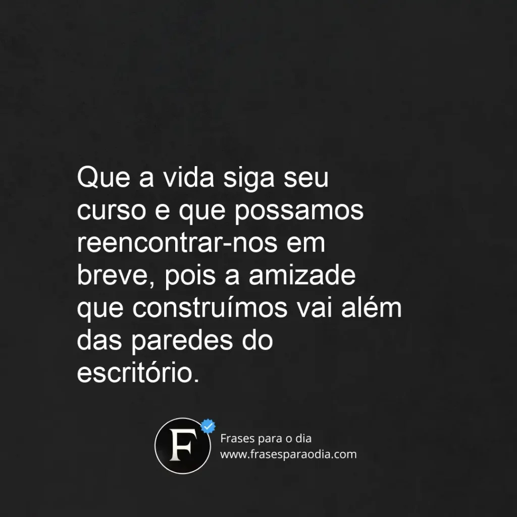 Frases de despedida para colega de trabalho