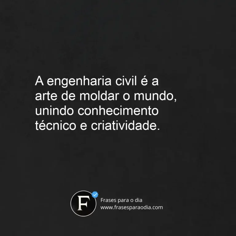 Frases de engenharia civil