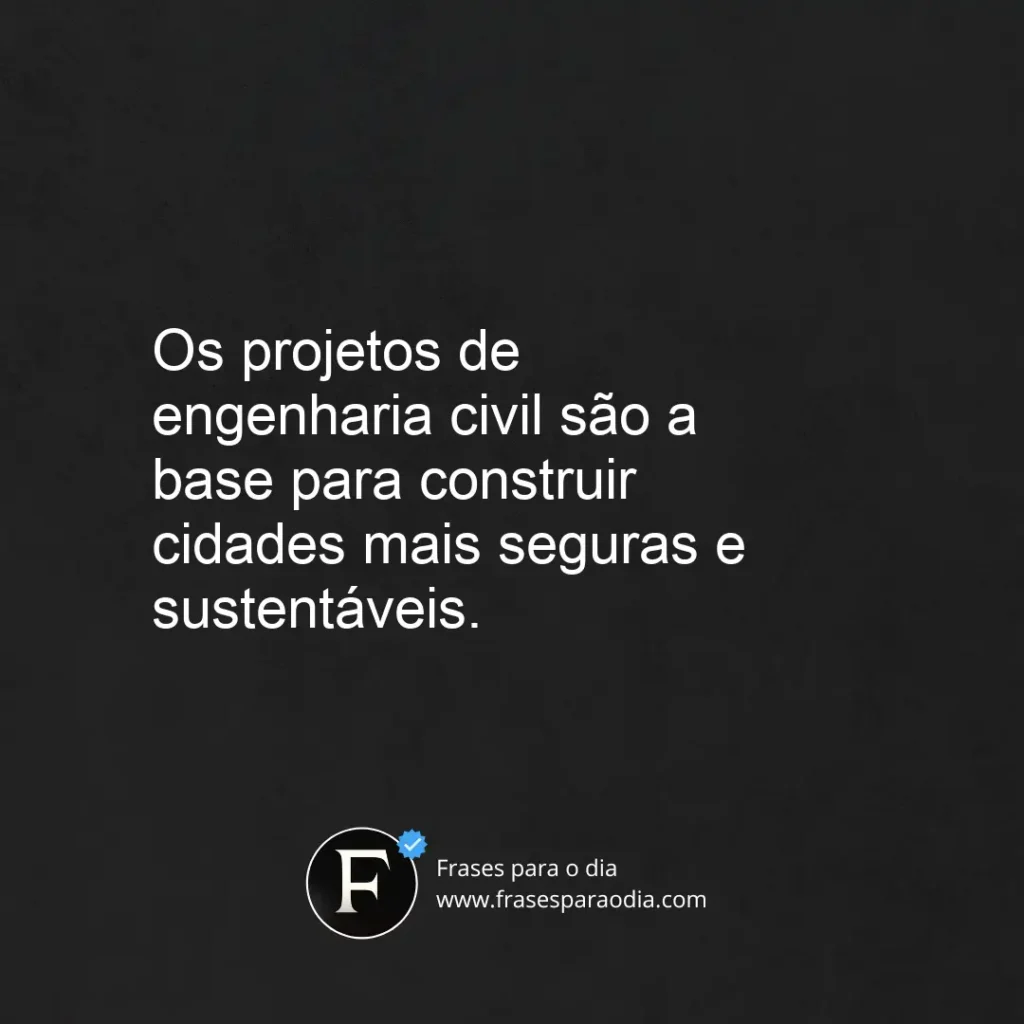 Frases de engenharia civil