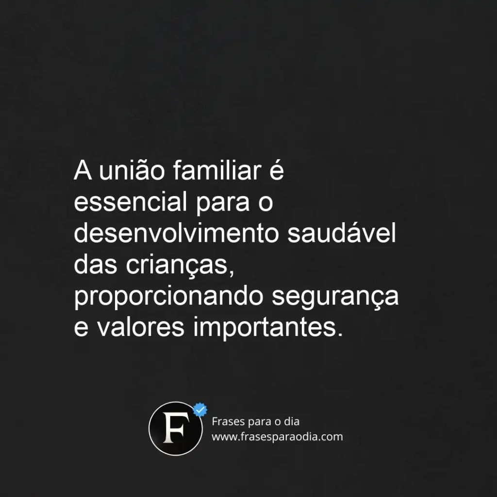 Frases de familia e escola