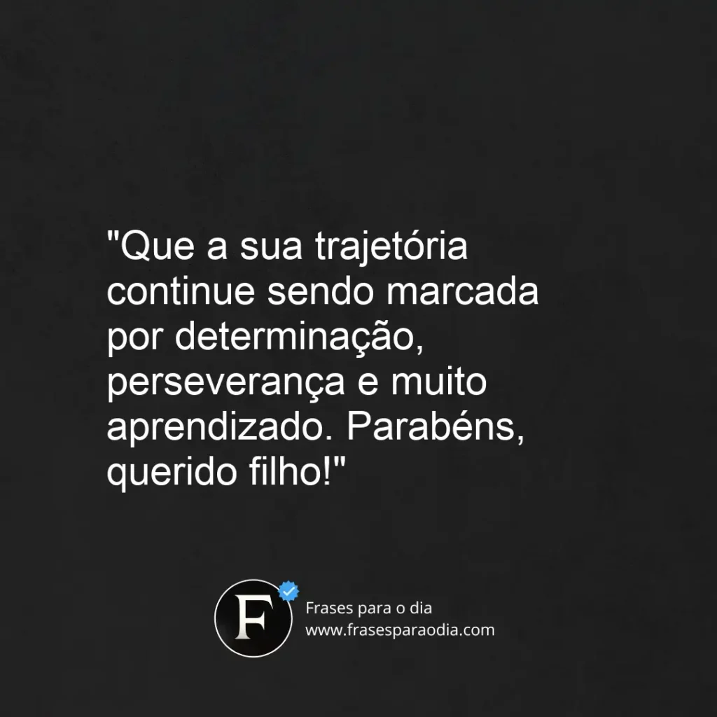 Frases de formatura para filho