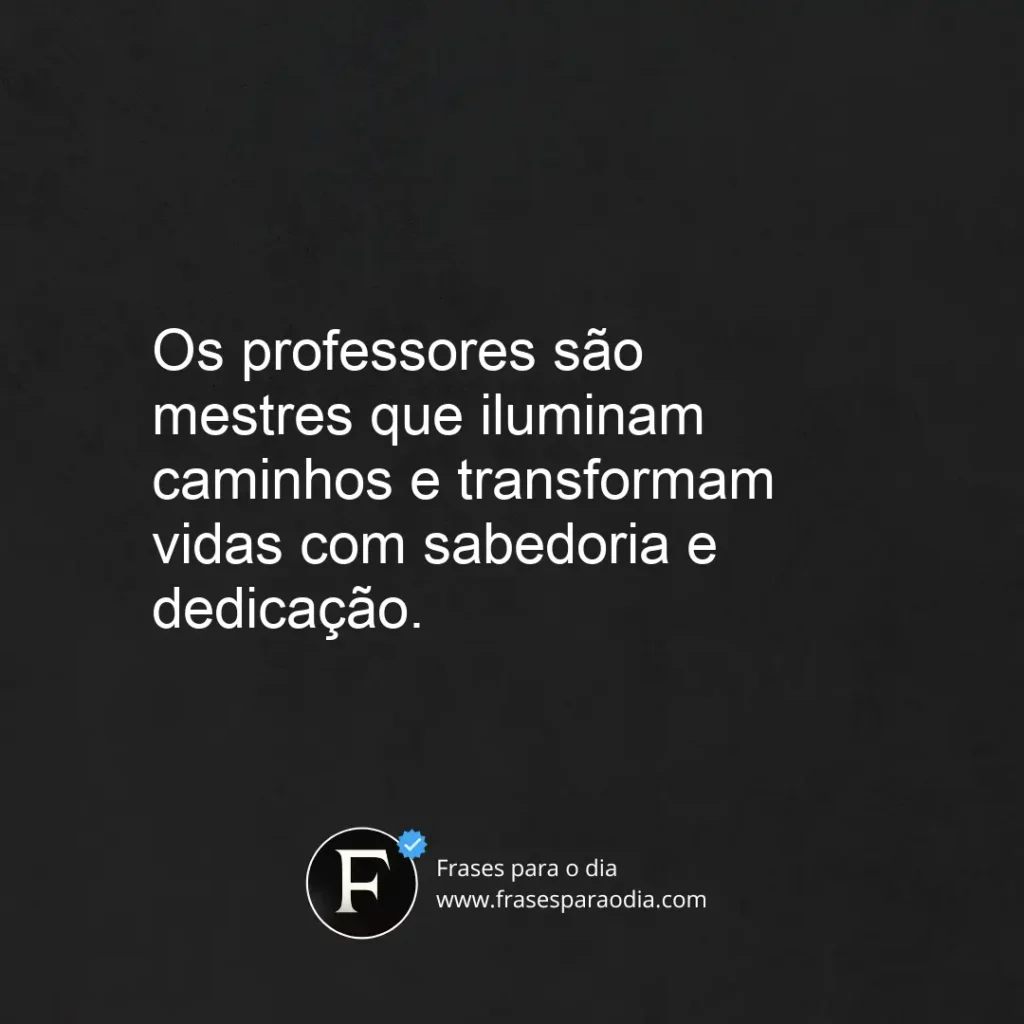 Frases de homenagem aos professores