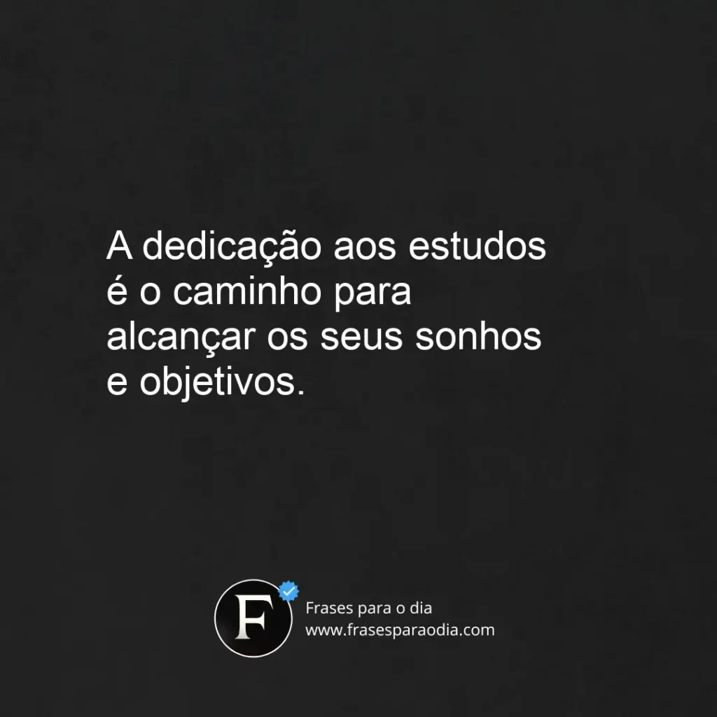 Frases de incentivo ao estudo