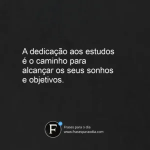 Frases de incentivo ao estudo