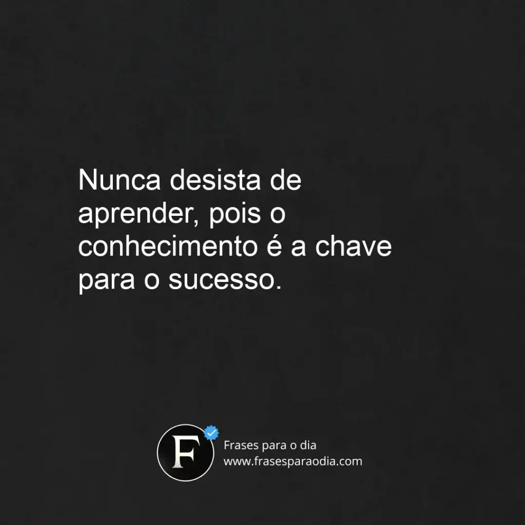 Frases de incentivo ao estudo