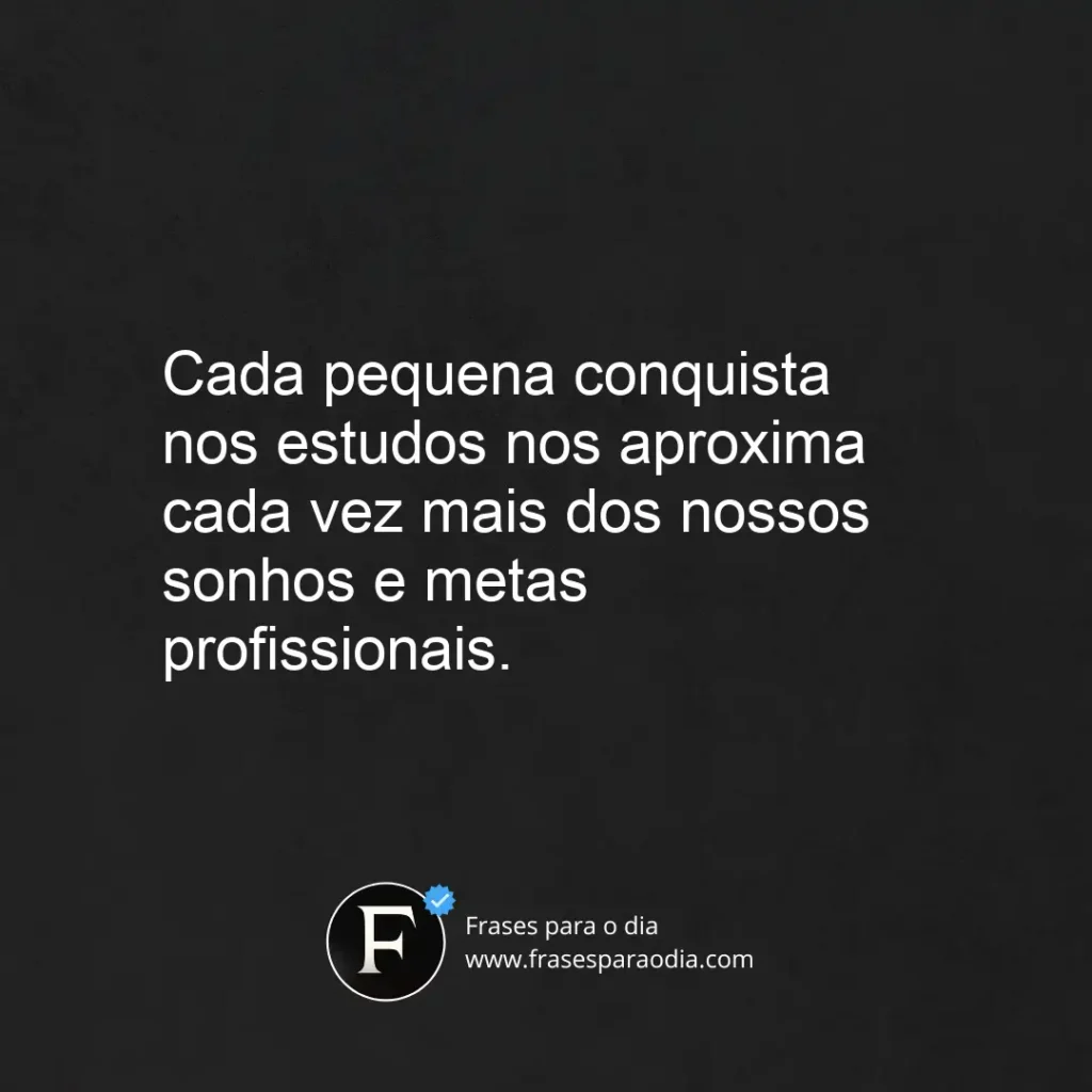 Frases de motivação para estudar