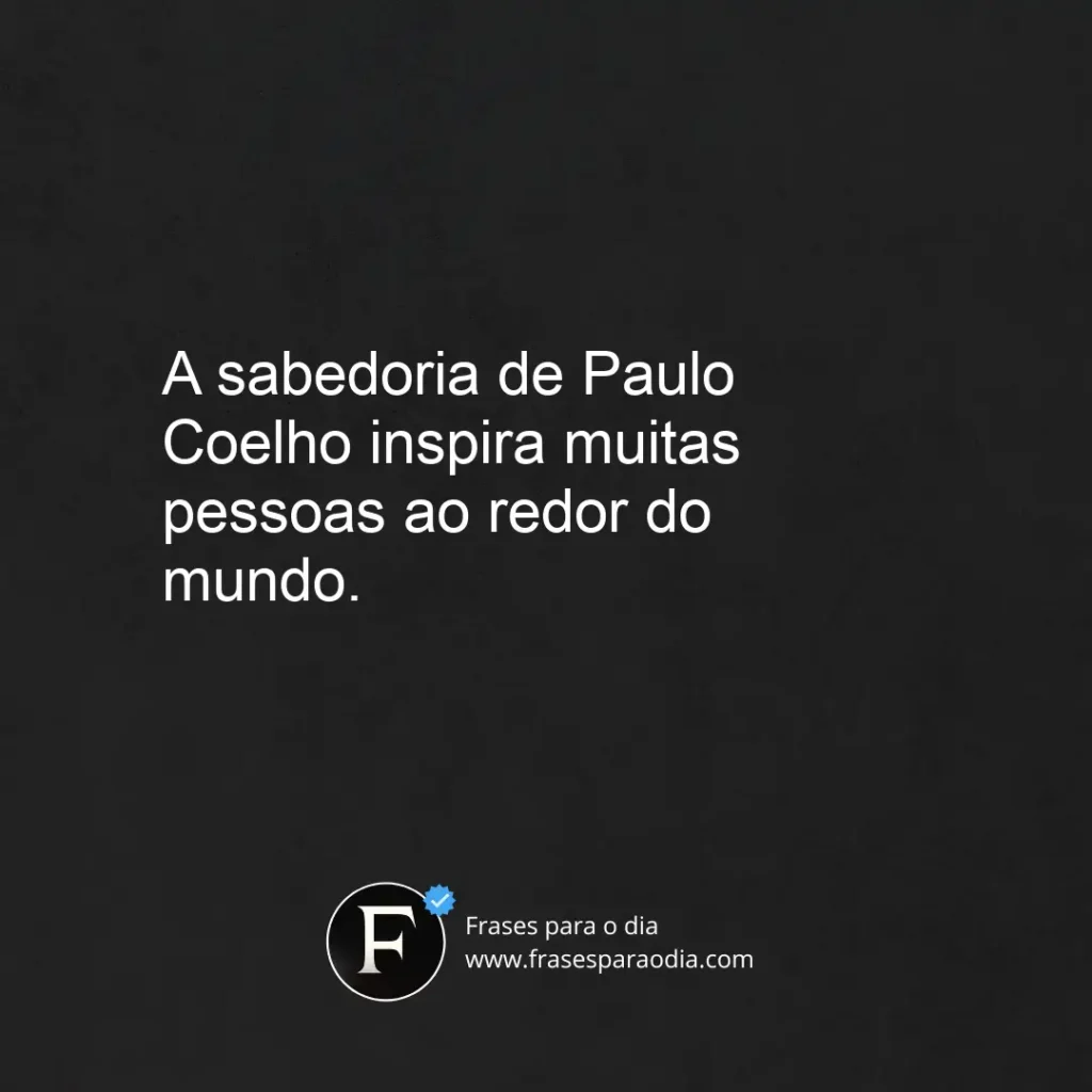Frases de paulo coelho