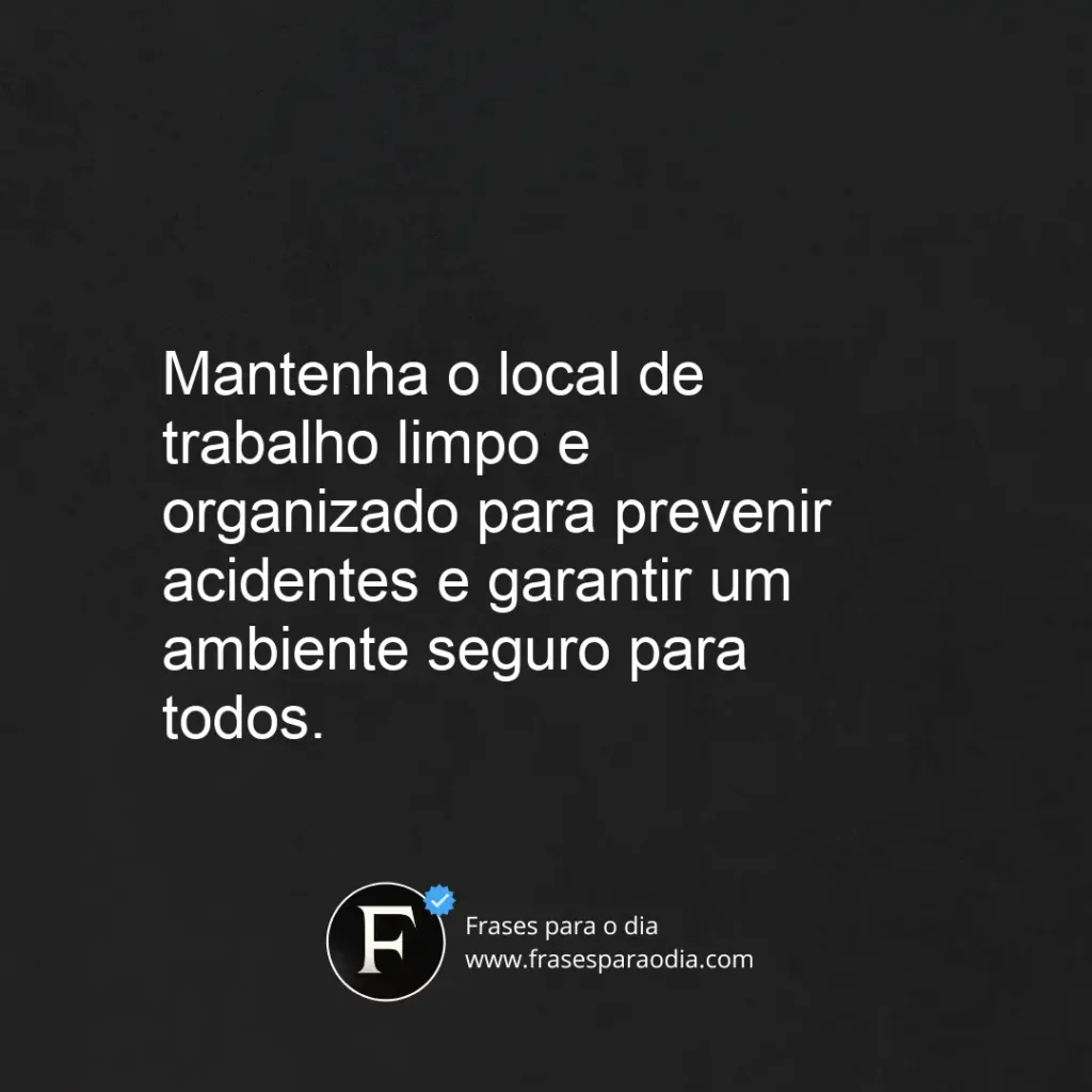 Frases de segurança do trabalho