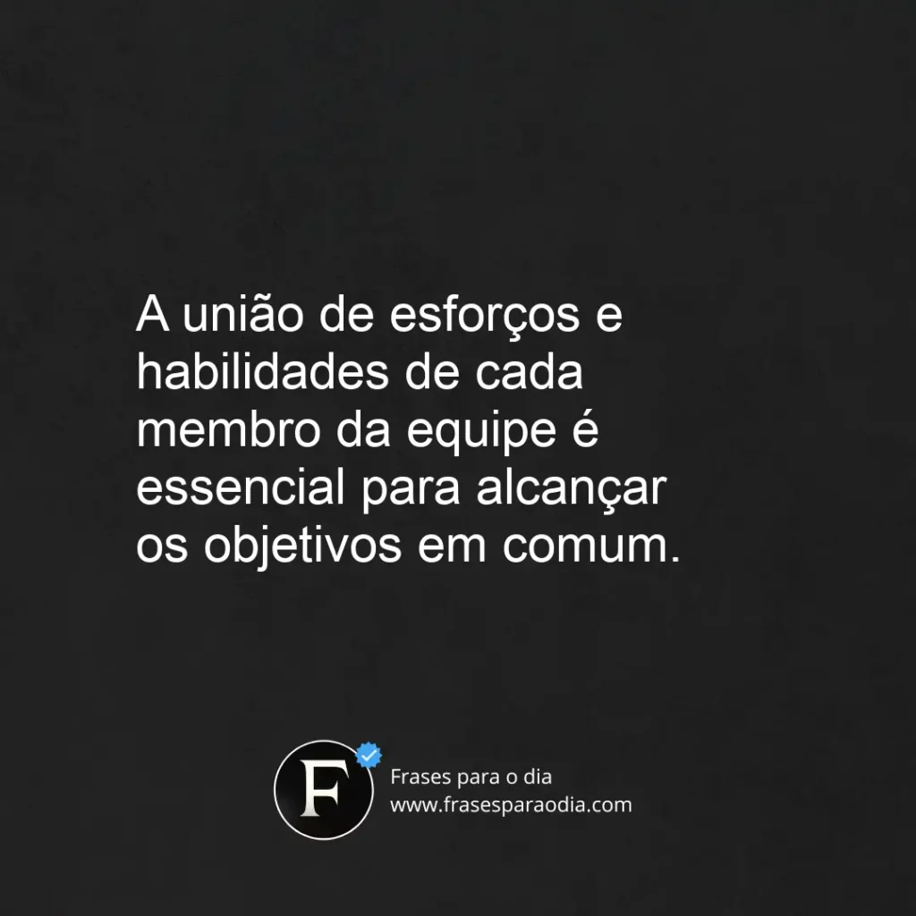 Frases de trabalho em equipe