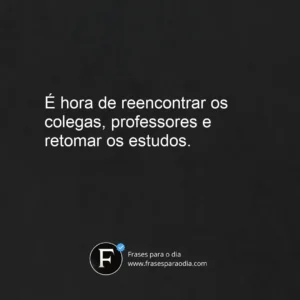 Frases de volta as aulas